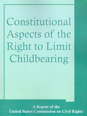 Constitutional Aspects of the Right to Limit Childbearing image