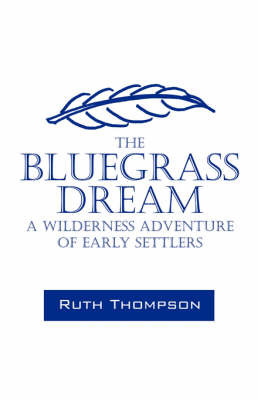 The Bluegrass Dream on Paperback by Ruth Thompson