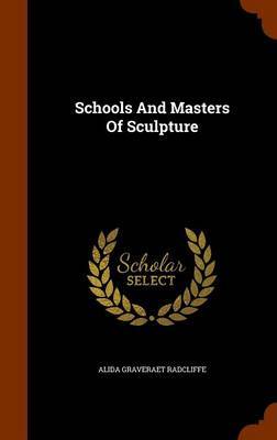 Schools and Masters of Sculpture image