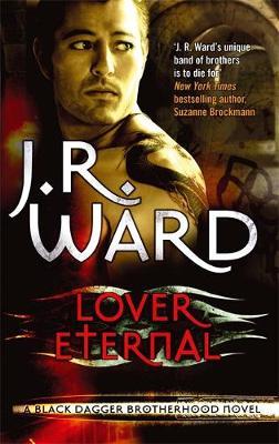 Lover Eternal (Black Dagger Brotherhood #2) (UK Ed.) by J.R. Ward image