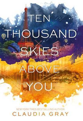Ten Thousand Skies Above You by Claudia Gray image