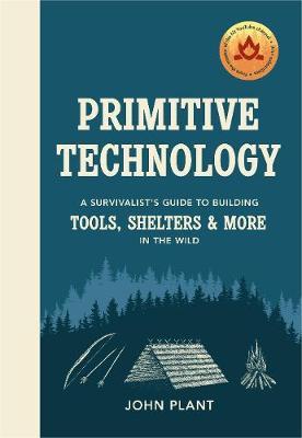 Primitive Technology by John Plant image