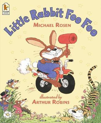 Little Rabbit Foo Foo by Michael Rosen image