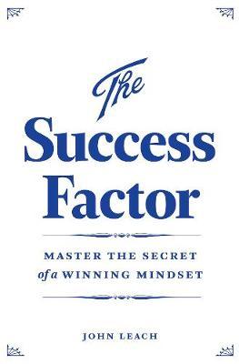 The Success Factor by John Leach image