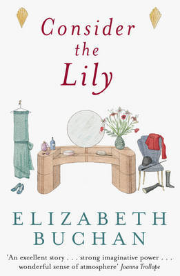 Consider the Lily by Elizabeth Buchan image