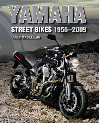 Yamaha Street Bikes 1955-2009 by Colin MacKellar image
