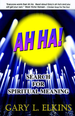Ah Ha! by Gary , L. Elkins image