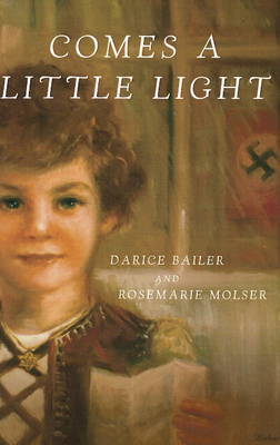 Comes a Little Light by Darice Bailer image