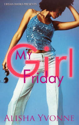 My Girl Friday by Alisha Yvonne image