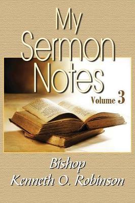 My Sermon Notes by Kenneth Robinson image