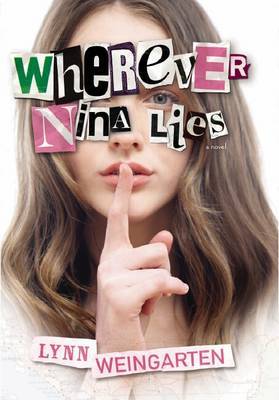 Wherever Nina Lies by Lynn Weingarten image