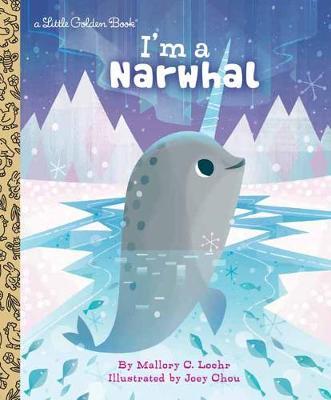 I'm a Narwhal by Mallory Loehr image