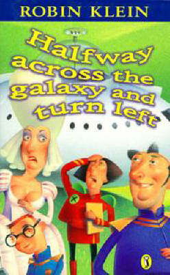 Halfway Across the Galaxy on Paperback by Robin Klein