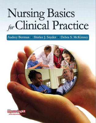 Nursing Basics for Clinical Practice on Hardback by Audrey J Berman