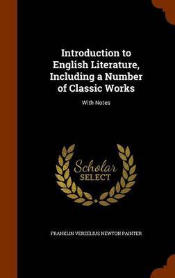 Introduction to English Literature, Including a Number of Classic Works by Franklin Verzelius Newton Painter image
