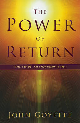 Power of Return by John Goyette image
