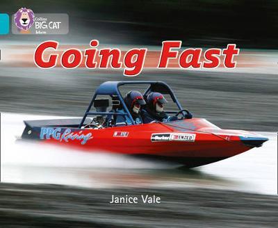 Going Fast by Janice Vale