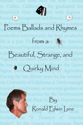Poems Ballads and Rhymes from a Beautiful, Strange, and Quirky Mind by Ronald, Edwin Lane image