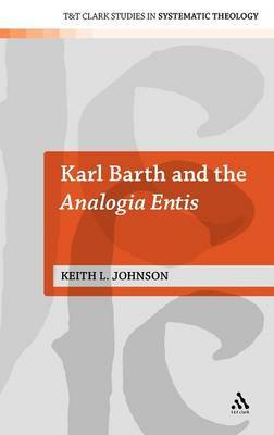 Karl Barth and the Analogia Entis by Keith L. Johnson image