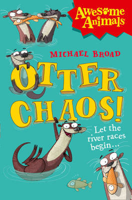 Otter Chaos! by Michael Broad image