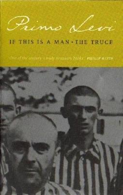 If This Is A Man/The Truce by Primo Levi image