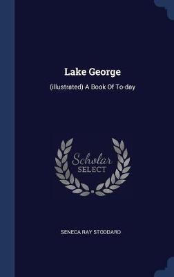 Lake George by Seneca Ray Stoddard image