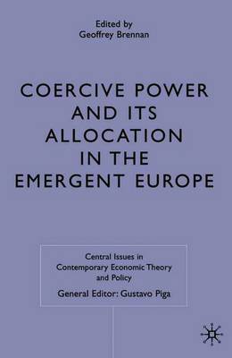 Coercive Power and its Allocation in the Emergent Europe on Hardback