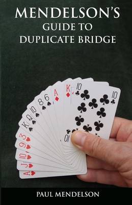 Mendelson's Guide to Duplicate Bridge by Paul Mendelson image