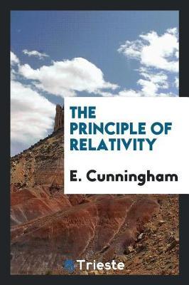 The Principle of Relativity by E. Cunningham image