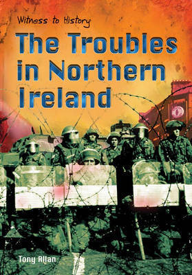The Troubles in Northern Ireland by Tony Allen image