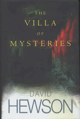 The Villa of Mysteries on Hardback by David Hewson