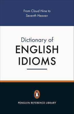 The Penguin Dictionary of English Idioms by Daphne M. Gulland image