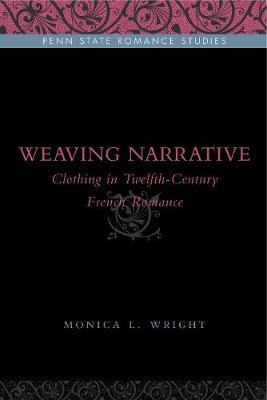 Weaving Narrative on Hardback by Monica L. Wright