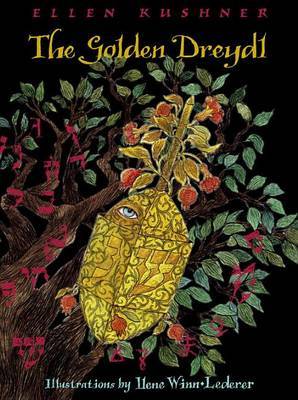 The Golden Dreydl by Ellen Kushner image
