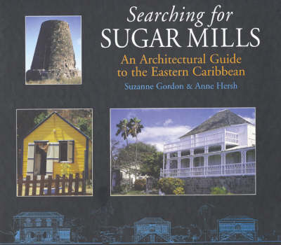 Searching for Sugar Mills by Suzanne Gordon image