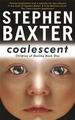 Coalescent: Book One by Stephen Baxter image
