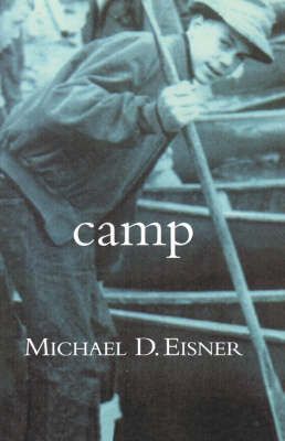 Camp by Michael D. Eisner image