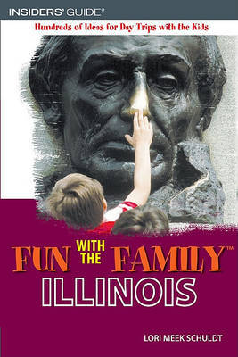 Fun with the Family Illinois by Lori Meek Schuldt image