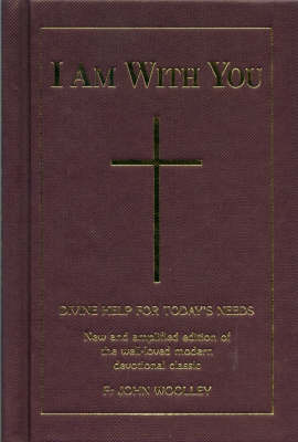 I Am With You (hardback) on Hardback by John Woolley