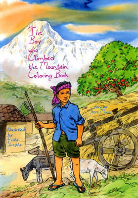 The Boy Who Climbed the Mountain by Steve Morris image