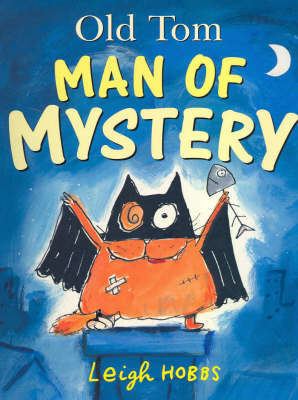 Old Tom Man of Mystery by Leigh Hobbs image
