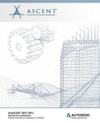 AutoCAD 2017 (R1) by Ascent - Center for Technical Knowledge image