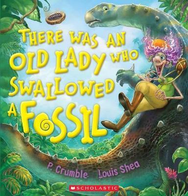 There Was an Old Lady Who Swallowed a Fossil by Crumble image