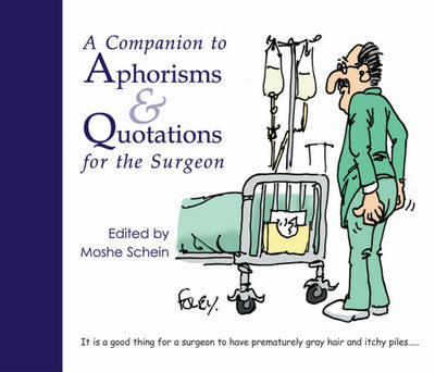A Companion to Aphorisms and Quotations for the Surgeon by Moshe Schein image