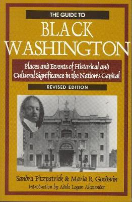 The Guide to Black Washington, Revised Illustrated Edition by Sandra Fitzpatrick image