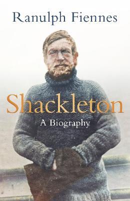 Shackleton by Ranulph Fiennes image