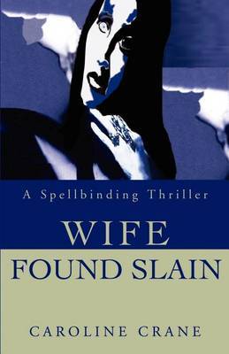 Wife Found Slain by Caroline Crane image