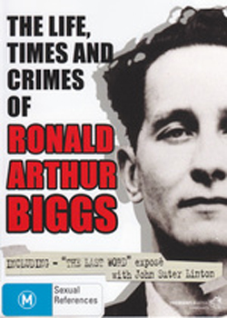 The Life, Times and Crimes of Ronald Arthur Biggs image