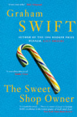The Sweet Shop Owner by Graham Swift image