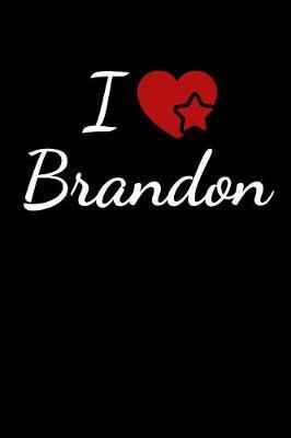 I Love Brandon by Soulmate Lovers Publishing image